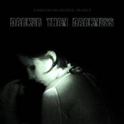 Nameless Orchestral Project : Darker Than Darkness
